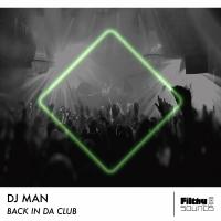 Artwork for Back In Da Club by DJ Man