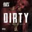 Artwork for Dirty (feat. Boosie Badazz)