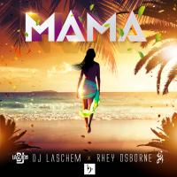 Artwork for Mama by Dj Laschem