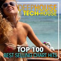 Artwork for Deep House & Tech-House Top 100 Best Selling Chart Hits + DJ Mix by Doctor Spook