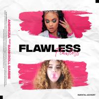 Artwork for Flawless (feat. Bankroll Barbie) by Andrezia