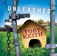 Artwork for Unleashed by Toby Keith