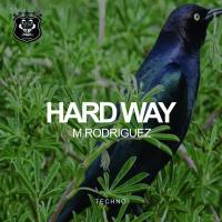 Artwork for Hard Way by M. Rodriguez