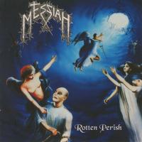 Artwork for Rotten Perish by Messiah