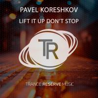 Artwork for Lift It Up Don't Stop by Pavel Koreshkov