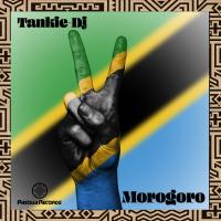 Artwork for Morogoro by Tankie-Dj