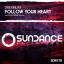 Artwork for Follow Your Heart (Original Mix)