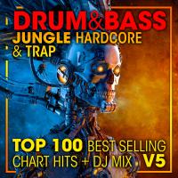 Artwork for Drum & Bass, Jungle Hardcore and Trap Top 100 Best Selling Chart Hits + DJ Mix V5 by Doctor Spook