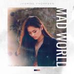 Artwork for "Mad World" by Jasmine Thompson