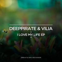 Artwork for I Love My Life EP by Deeppirate