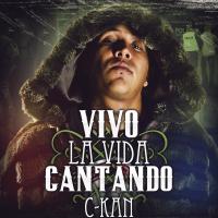 Artwork for Vivo La Vida Cantando by C-Kan