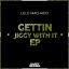 Artwork for Gettin Jiggy With It (Original Mix)