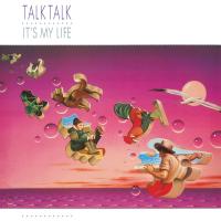 Artwork for It's My Life by Talk Talk