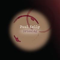Artwork for Drinking by Paul Kelly