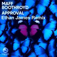 Artwork for Approval (Ethan James Remix) by Maff Boothroyd