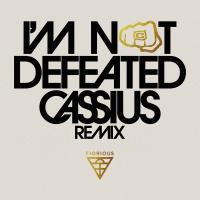 Artwork for I'm Not Defeated (Cassius Remix) by Fiorious