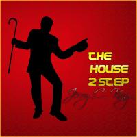 Artwork for The House 2 Step by Jerry C. King