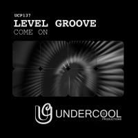 Artwork for Come On by Level Groove