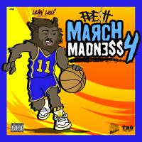 Artwork for March Madness 4 by Fre$H