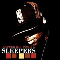 Artwork for Sleepers by Rapper Big Pooh