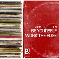 Artwork for Be Yourself / Work The Edge by James Organ