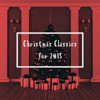 Artwork for Christmas Classics for 2015 by Christmas Songs