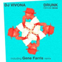 Artwork for Drunk by DJ Vivona