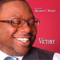 Artwork for Victory by Pastor Bryant C. Wyatt