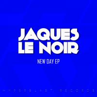 Artwork for New Day EP by Jaques Le Noir