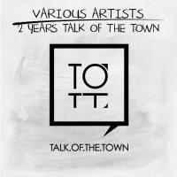 Artwork for 2 Years Talk of the Town by Various Artists