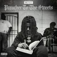 Artwork for Preacher To The Streets by OMB Peezy