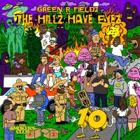 Artwork for The Hillz Have Eyez by Green R Fieldz