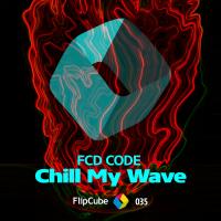 Artwork for Chill My Wave by FCD Code