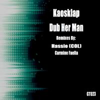 Artwork for Dub Her Man by Kaosklap