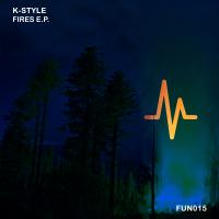 Artwork for Fires E.P. by K-Style