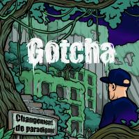 Artwork for Changement de Paradigme by GOTCHA