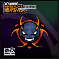 Artwork for Never Alone / Shadows / Drive Me Crazy by Al Storm