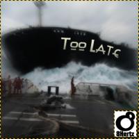 Artwork for Too Late by 8 Hertz