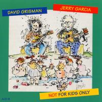 Artwork for Not For Kids Only by Jerry Garcia