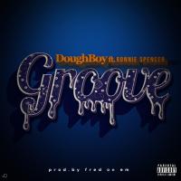 Artwork for Groove (feat. Ronnie Spencer) by Doughboy