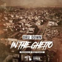 Artwork for In the Ghetto by Dru Down