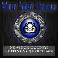 Artwork for Goodbye (Darren G Vs Dj Violate Mix) by Nu-Vizion