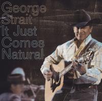 Artwork for It Just Comes Natural by George Strait