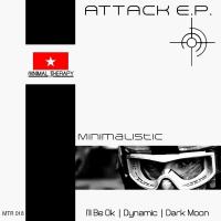 Artwork for Attack EP by Minimalistic