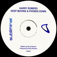Artwork for Keep Moving & Phones Down by Harry Romero