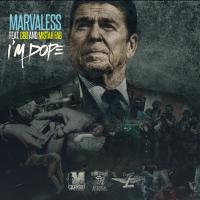 Artwork for I'm Dope (feat. CBO & Mistah F.A.B.) by Marvaless