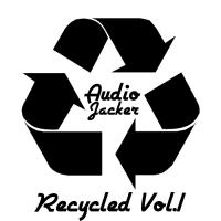 Artwork for Recycled Vol.1 by Audio Jacker