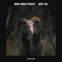 Artwork for Just Go by New Ergo Proxy