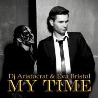 Artwork for My Time by DJ Aristocrat