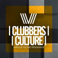 Artwork for Clubbers Culture: Various Techno Resonance by Various Artists